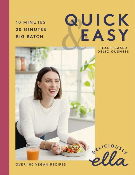 Mills (Woodward), Ella: Deliciously Ella Quick & Easy, Buch