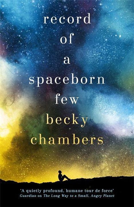 Becky Chambers: Chambers, B: Record of a Spaceborn Few, Buch