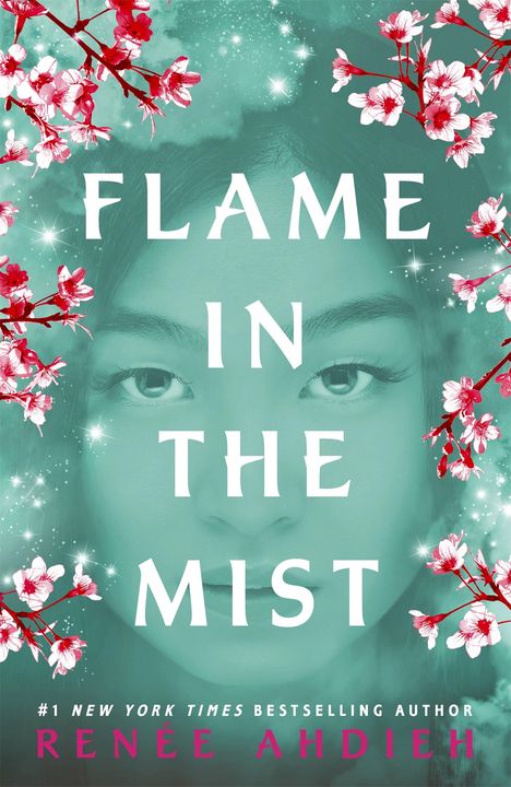 Renée Ahdieh: Flame in the Mist, Buch