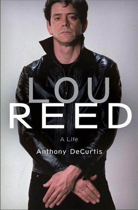 Anthony DeCurtis: Lou Reed, Buch