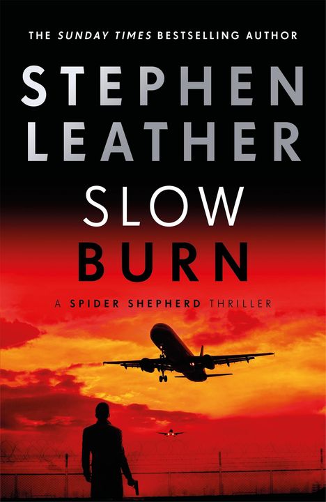 Stephen Leather: Slow Burn, Buch