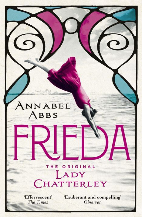 Annabel Abbs: Frieda, Buch