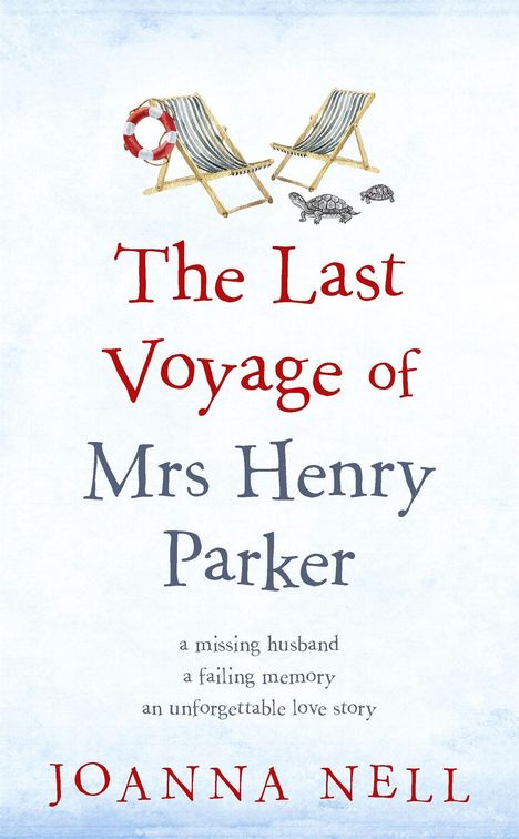 Joanna Nell: Nell, J: The Last Voyage of Mrs Henry Parker, Buch