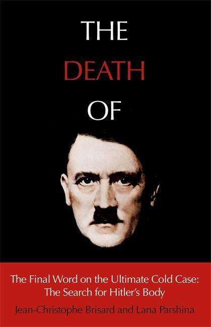 Jean-Christophe Brisard: The Death of Hitler, Buch