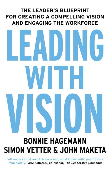 Bonnie Hagemann: Leading with Vision, Buch