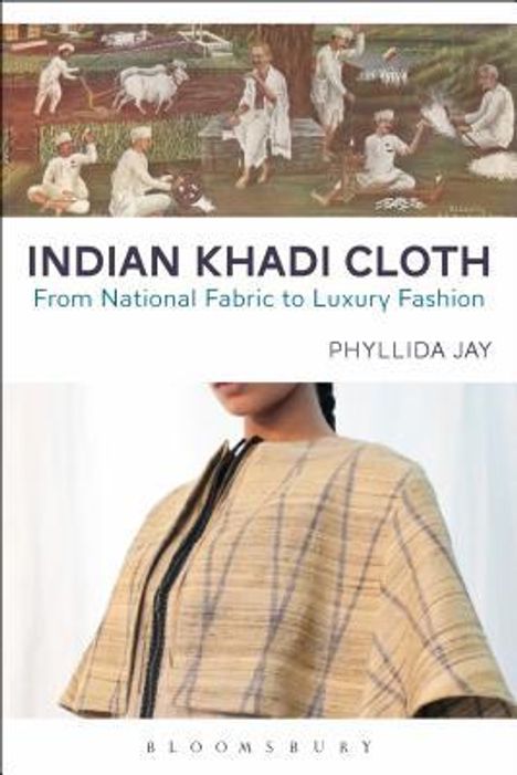 Phyllida Jay: Indian Khadi Cloth, Buch