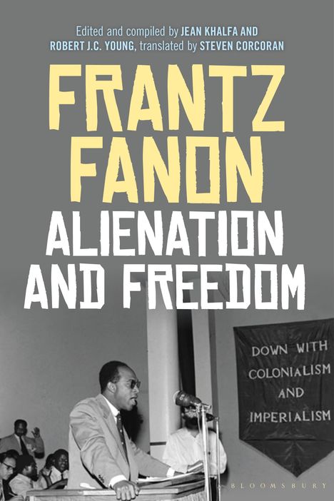 Frantz Fanon: Alienation and Freedom, Buch