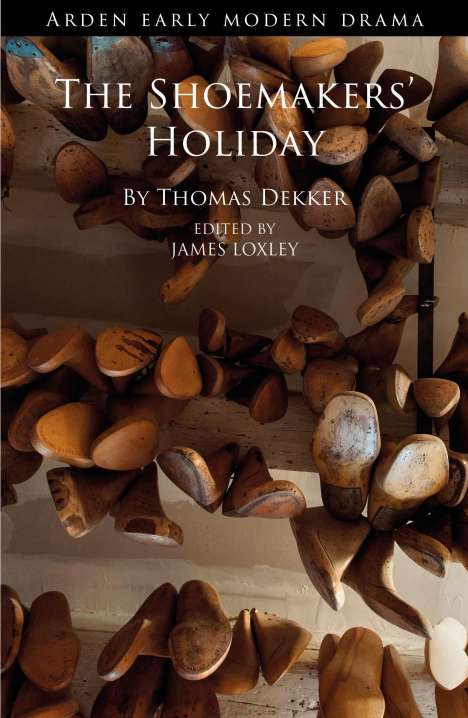Thomas Dekker: The Shoemakers' Holiday, Buch