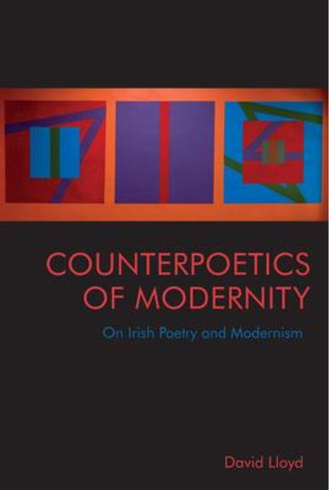 David Lloyd: Counterpoetics of Modernity, Buch