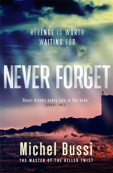 Michel Bussi: Bussi, M: Never Forget, Buch