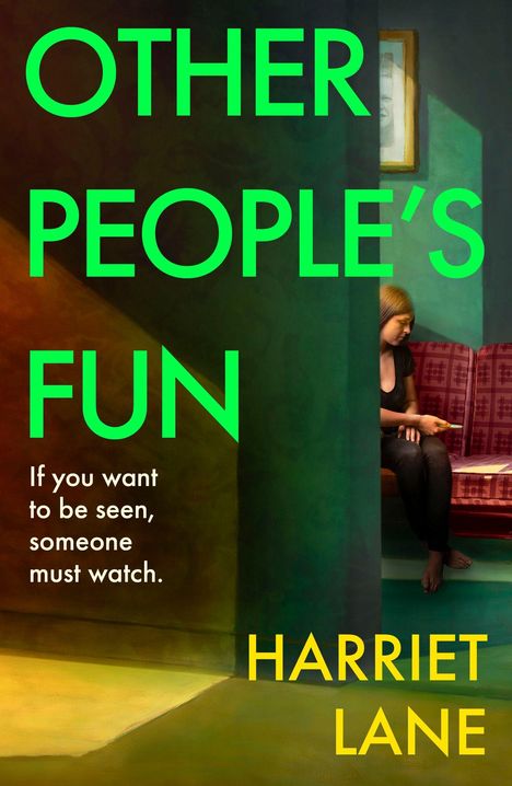 Text: "OTHER PEOPLE'S FUN", "If you want to be seen, someone must watch.", "HARRIET LANE". Frau sitzt auf rotem Sofa.