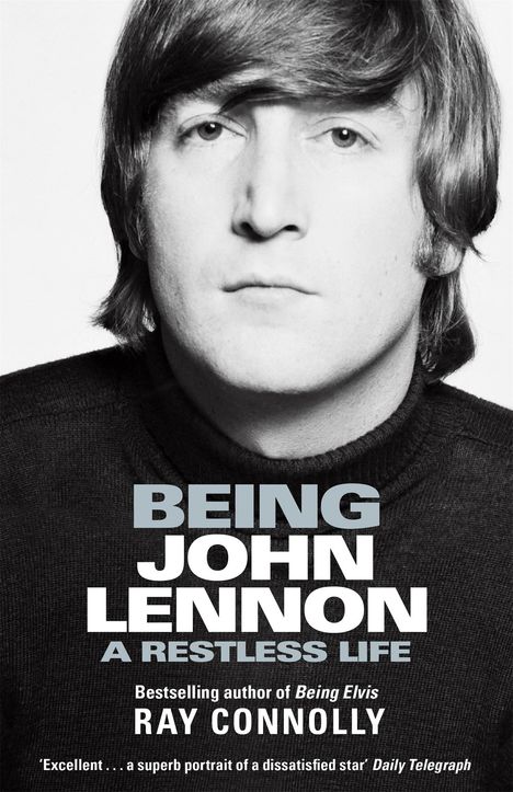 Ray Connolly: Being John Lennon, Buch