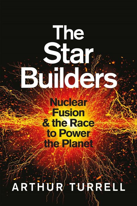 Arthur Turrell: The Star Builders, Buch
