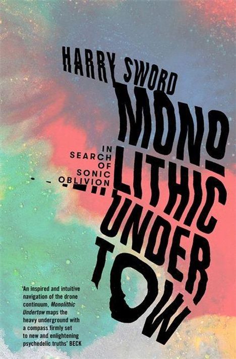 Harry Sword: Sword, H: Monolithic Undertow, Buch
