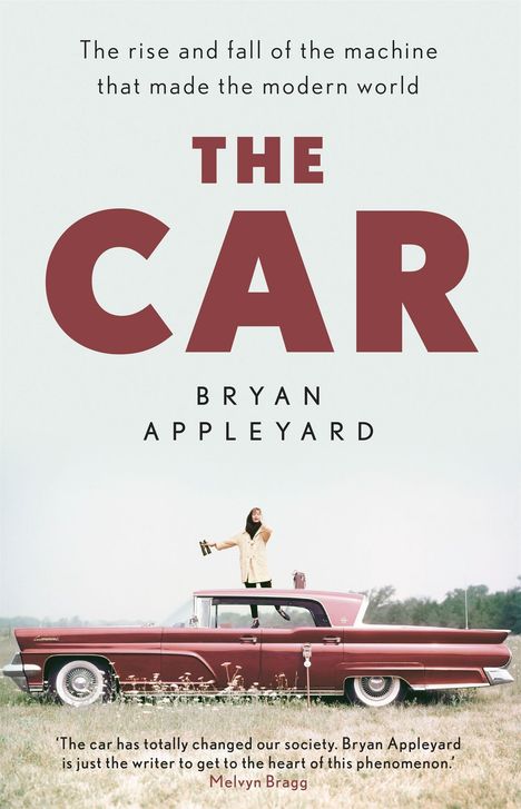 Bryan Appleyard: The Car, Buch