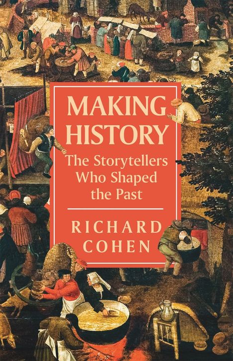 Richard Cohen: Making History, Buch