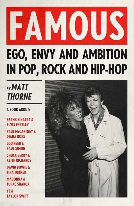 Text: "FAMOUS: Ego, Envy and Ambition in Pop, Rock and Hip-Hop" von Matt Thorne. Foto: Zwei lachende Personen.