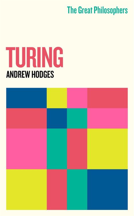 Andrew Hodges: The Great Philosophers: Turing, Buch