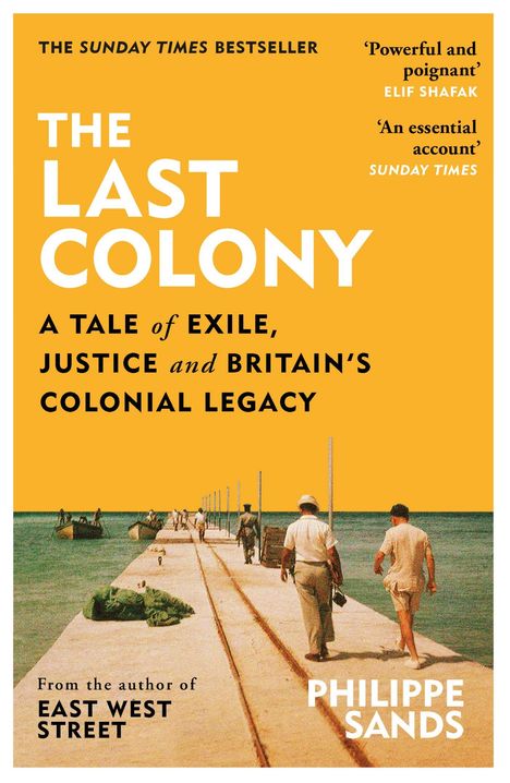 Philippe Sands: The Last Colony, Buch