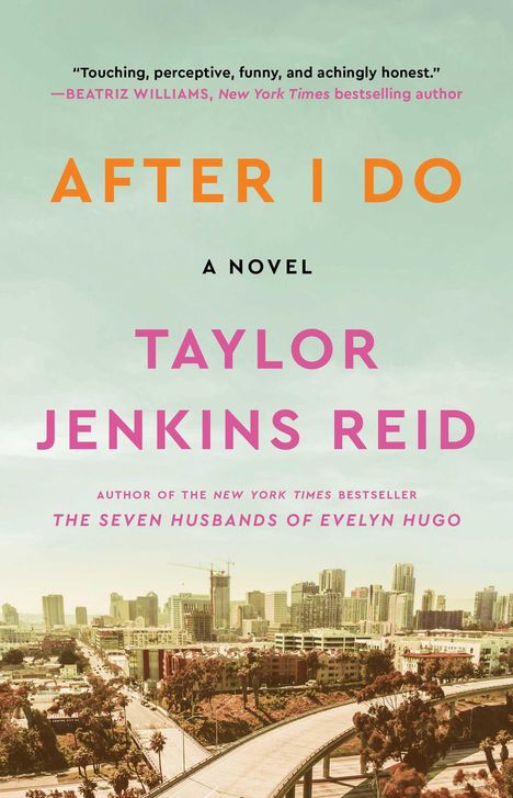 Taylor Jenkins Reid: After I Do, Buch