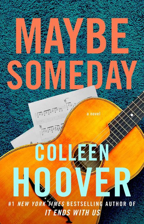 Colleen Hoover: Maybe Someday, Buch