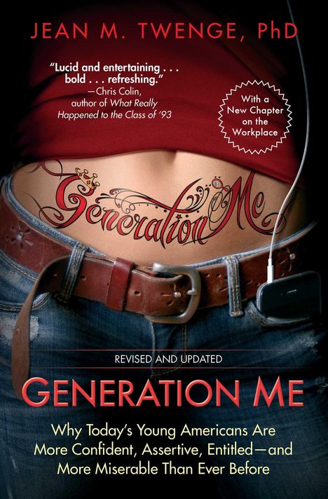 Jean M Twenge: Generation Me, Buch