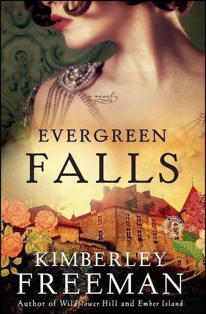 Kimberley Freeman: Evergreen Falls, Buch