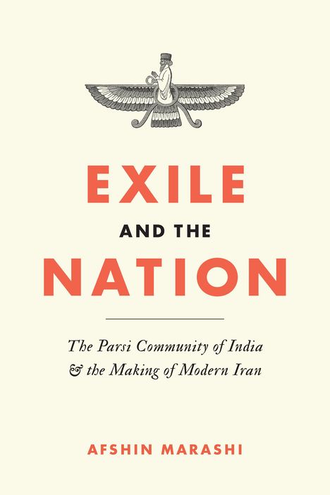 Afshin Marashi: Exile and the Nation, Buch