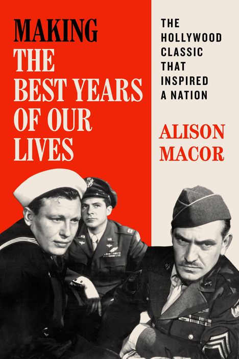 Alison Macor: Making The Best Years of Our Lives, Buch