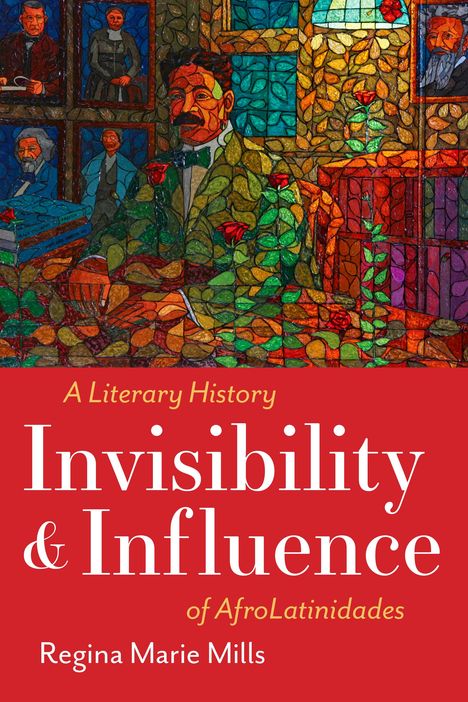 Regina Marie Mills: Invisibility and Influence, Buch