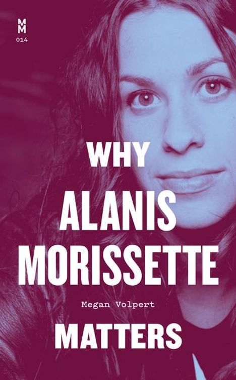 Megan Volpert: Why Alanis Morissette Matters, Buch