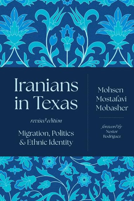 Mohsen Mostafavi Mobasher: Iranians in Texas, Buch