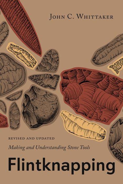 "Flintknapping: Making and Understanding Stone Tools", überarbeitete Ausgabe. Illustration von Steinwerkzeugen in Braun- und Rottönen.