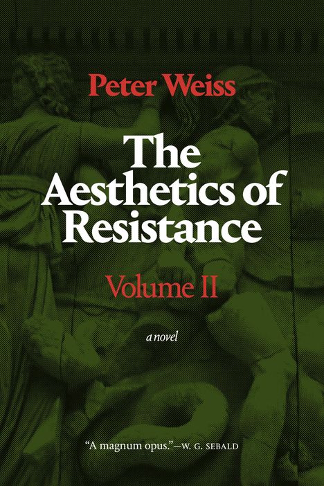 Peter Weiss: The Aesthetics of Resistance, Volume II, Buch