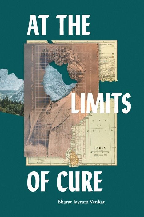 „AT THE LIMITS OF CURE“ in Weiß. Collage aus Karte, Landschaft und Mann im Anzug im Hintergrund.