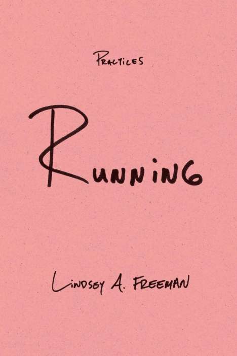 Lindsey A. Freeman: Running, Buch