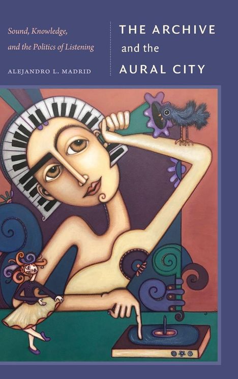"Sound, Knowledge, and the Politics of Listening" und "THE ARCHIVE and the AURAL CITY". Illustration: Person mit Klaviertasten-Hut.