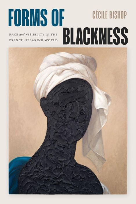 Über "Forms of Blackness" steht "Cécile Bishop". Eine abstrakte Figur mit dunkler Textur und weißem Turban.