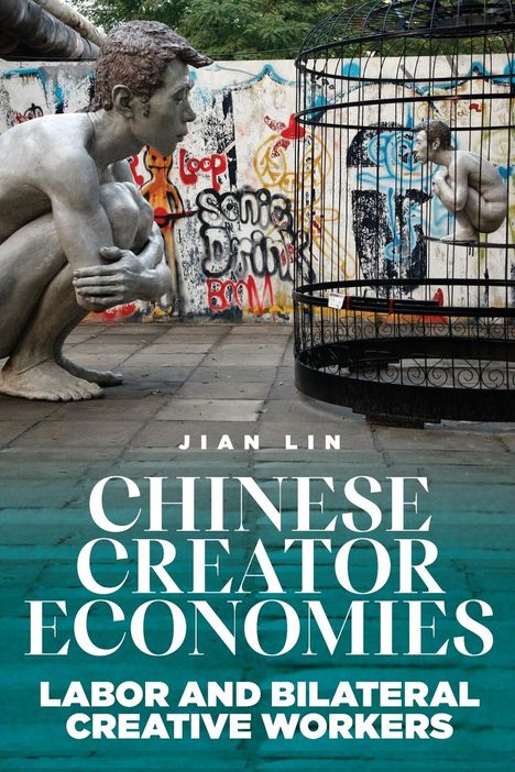 Jian Lin: Chinese Creator Economies, Buch