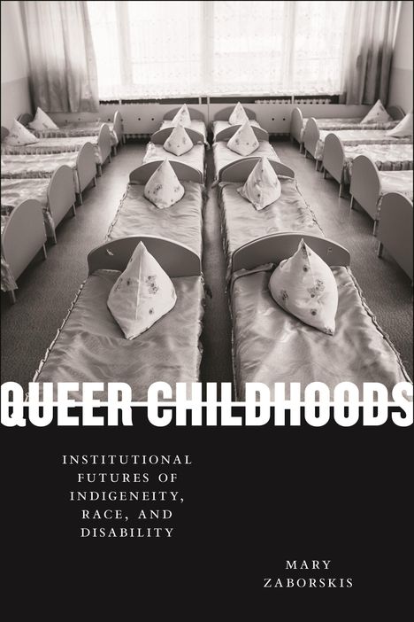 Mary Zaborskis: Queer Childhoods, Buch