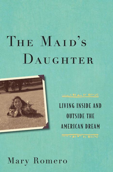 Mary Romero: The Maid's Daughter, Buch