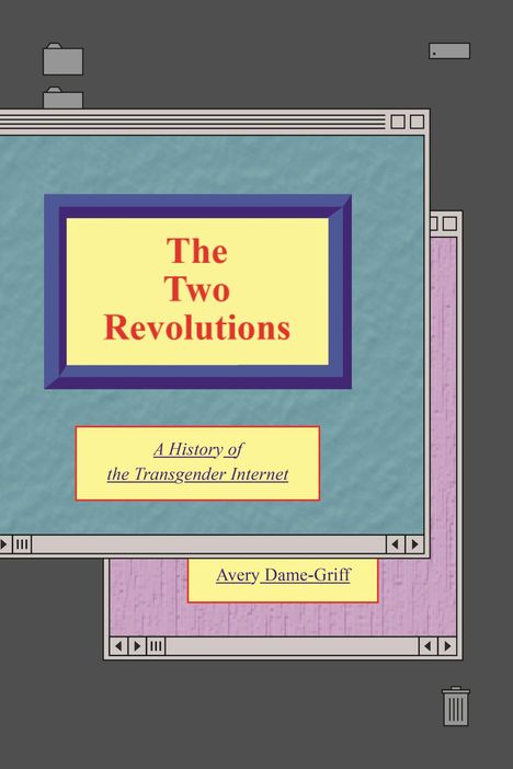 Avery Dame-Griff: The Two Revolutions, Buch
