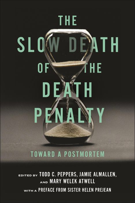 The Slow Death of the Death Penalty, Buch