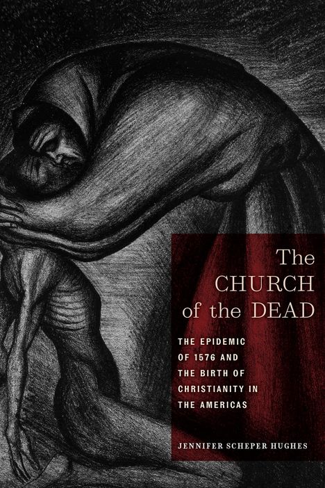 Jennifer Scheper Hughes: The Church of the Dead, Buch