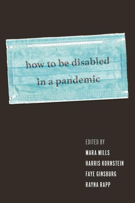 How to Be Disabled in a Pandemic, Buch