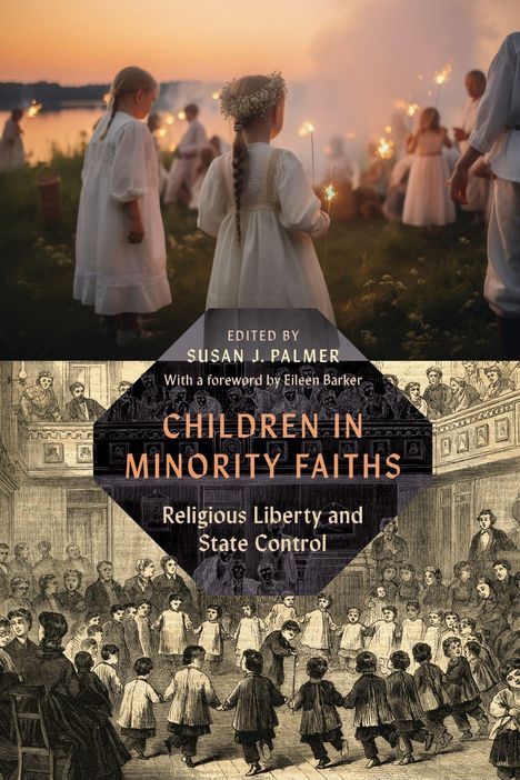"Children in Minority Faiths: Religious Liberty and State Control." Titelbild mit Kindern im Freien und historischem Holzstich.