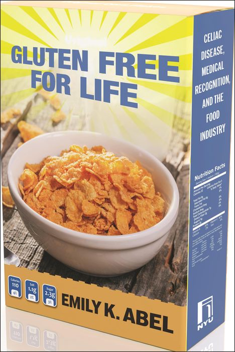 Emily K. Abel: Gluten Free for Life, Buch