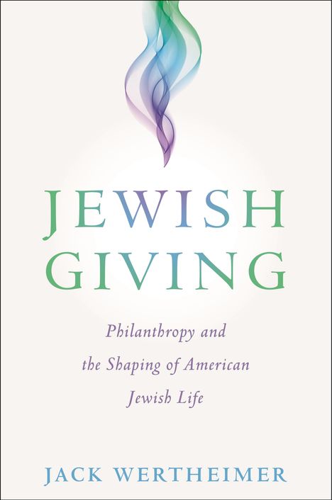 Jack Wertheimer: Jewish Giving, Buch