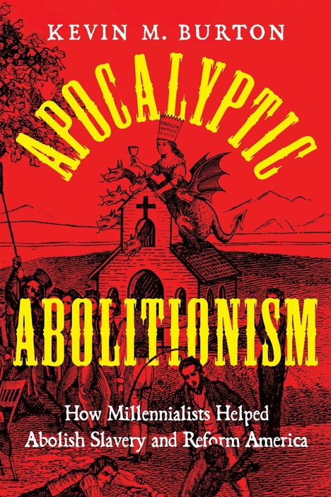 "APOCALYPTIC ABOLITIONISM" in Gelb, Text aus Szene mit Kirche, Drachen, Frau in Krone, roter Hintergrund.