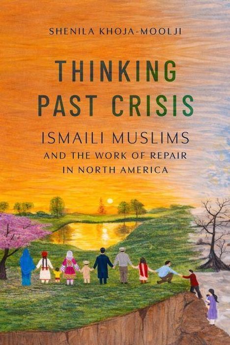 Cover: "Thinking Past Crisis: Ismaili Muslims and the Work of Repair in North America". Illustration: Menschen am Flussufer.